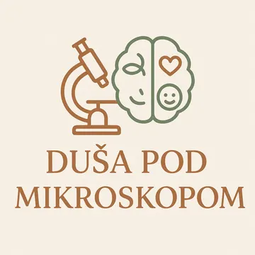 Duša pod mikroskopom