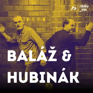 Baláž & Hubinák – obrázek podcastu