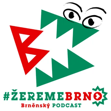 Brněnský podcast #ŽEREMEBRNO – obrázek podcastu