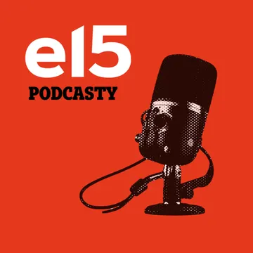 Podcasty e15 – obrázek podcastu