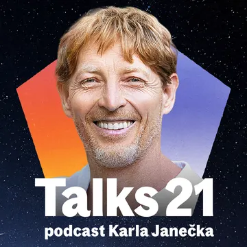 Talks 21 — The Karel Janeček Podcast – obrázek podcastu