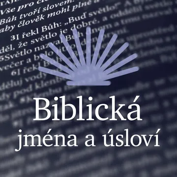 Biblická jména a úsloví – obrázek podcastu