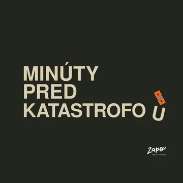 Minúty pred katastrofou