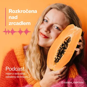 Rozkročena nad zrcadlem – obrázek podcastu