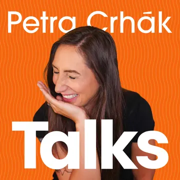 Petra Crhák Talks – obrázek podcastu