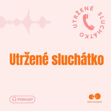 Utržené sluchátko Linky bezpečí – obrázek podcastu