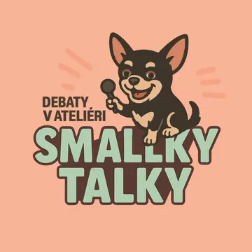 SMALLKY TALKY – debaty v ateliéri – obrázek podcastu