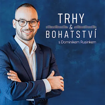 Trhy & Bohatství – obrázek podcastu