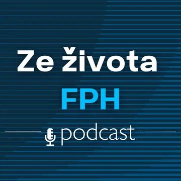 Ze života FPH – obrázek podcastu