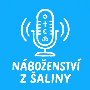 Náboženství z šaliny – obrázek podcastu