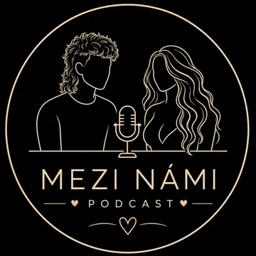 Mezi námi - podcast – obrázek podcastu
