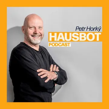 Hausbot Petra Horkého – obrázek podcastu