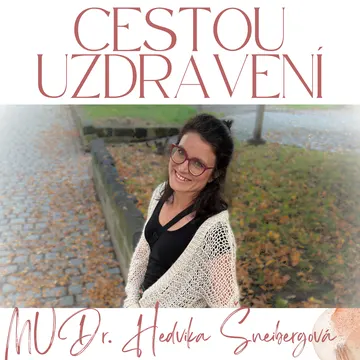 Cestou uzdravení – obrázek podcastu