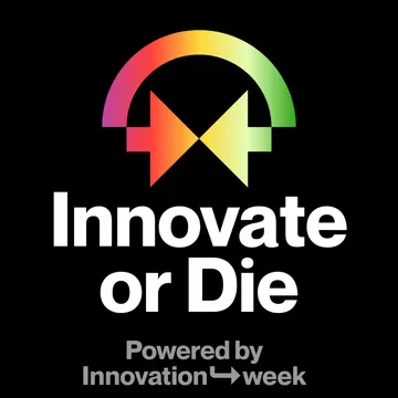 Innovate or Die: Powered by Innovation Week – obrázek podcastu