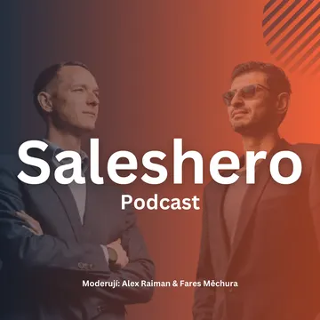 Saleshero - první český podcast o umění prodeje – obrázek podcastu