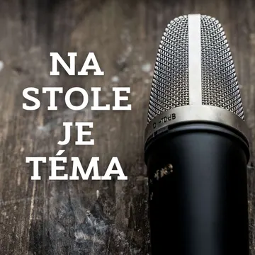 Na stole je téma