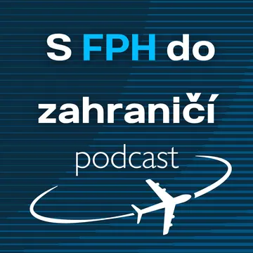 S FPH do zahraničí – obrázek podcastu