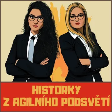 Historky z agilního podsvětí – obrázek podcastu