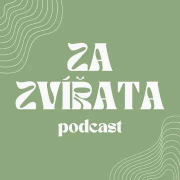 Za Zvířata Podcast – obrázek podcastu