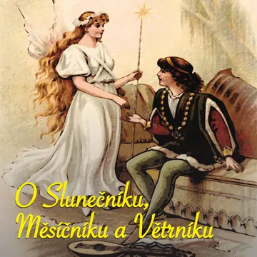 O Slunečníku, Měsíčníku a Větrníku