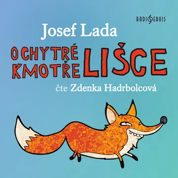 O chytré kmotře lišce