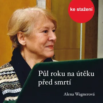 Půl roku na útěku před smrtí