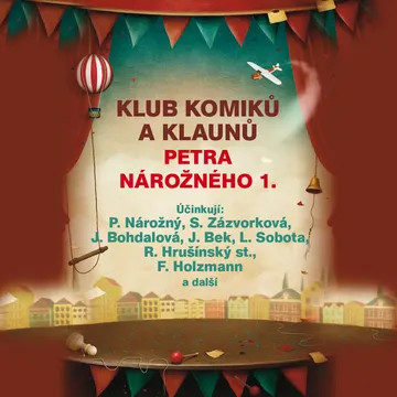 Klub komiků a klaunů Petra Nárožného 1.