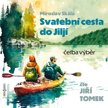 Svatební cesta do Jiljí (četba výběr)