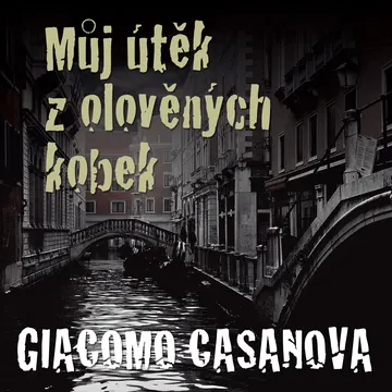 Můj útěk z olověných kobek