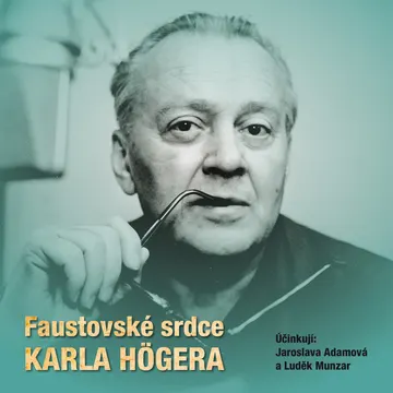 Faustovské srdce Karla Högera