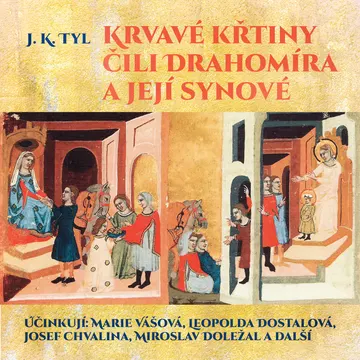 Krvavé křtiny čili Drahomíra a její synové – obálka