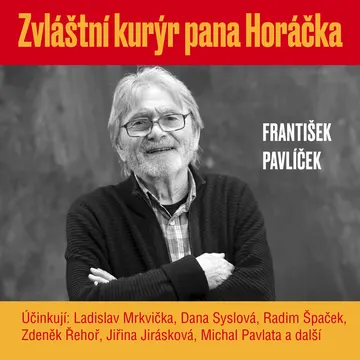 Zvláštní kurýr pana Horáčka