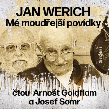 Mé moudřejší povídky (čtou  Arnošt Goldflam a Josef Somr)