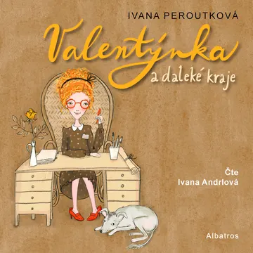 Valentýnka a daleké kraje