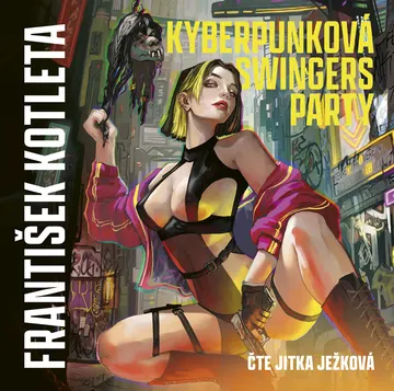 Kyberpunková swingers party