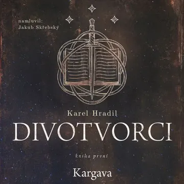Divotvorci: Kniha první - Kargava