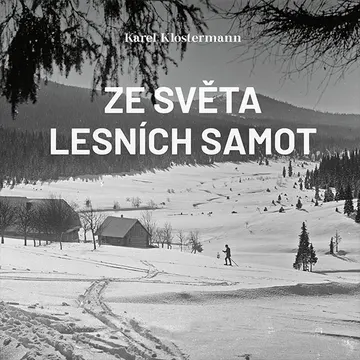 Ze světa lesních samot