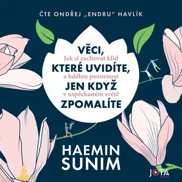 Věci, které uvidíte, jen když zpomalíte