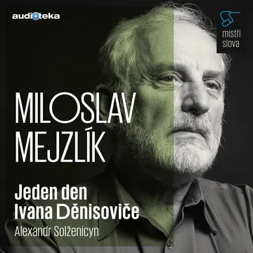 Jeden den Ivana Děnisoviče - Mistři slova