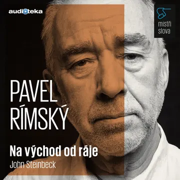 Na východ od ráje - Mistři slova