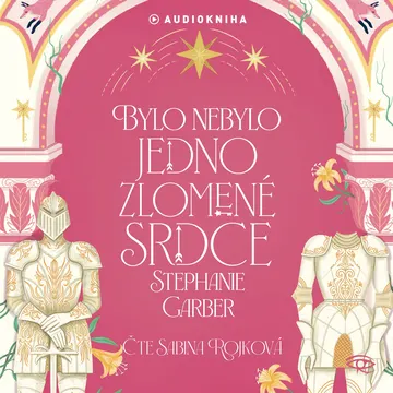 Bylo nebylo jedno zlomené srdce