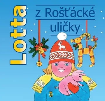 Lotta z Rošťácké uličky
