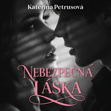 Nebezpečná láska