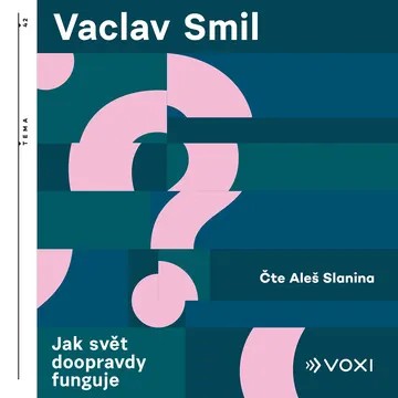 Jak svět doopravdy funguje