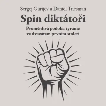 Spin diktátoři