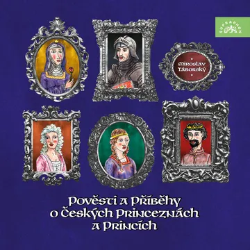 Pověsti a příběhy o českých princeznách a princích