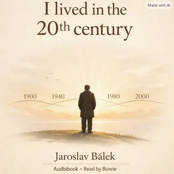 I lived in the 20th century