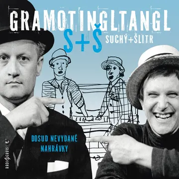 Gramotingltangl Suchý + Šlitr