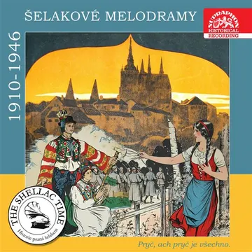 Historie psaná šelakem - Pryč, ach pryč je všechno. Šelakové melodramy – obálka
