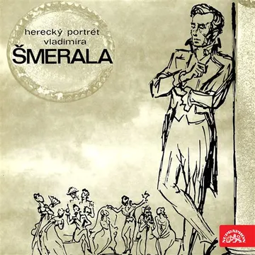 Herecký portrét Vladimíra Šmerala